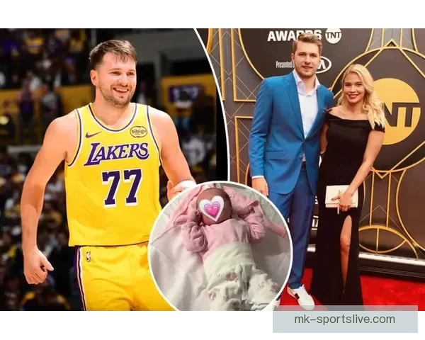 东契奇申请禁制令要求探望女儿 传闻未婚妻与A级名人疑似有新恋情